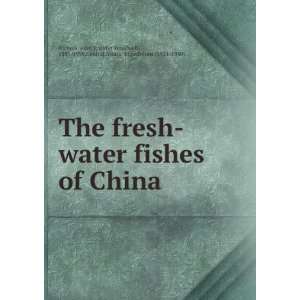   : The fresh water fishes of China,: J. T. Tyler, Ruth, Nichols: Books