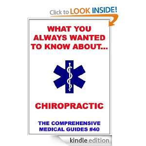   You Always Wanted To Know About Chiropractic (Medical Basic Guides