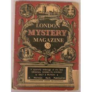  London Mystery Magazine 33: A Quarterly Anthology of the 