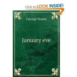  January eve George Soane Books