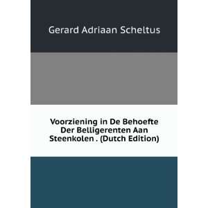   Aan Steenkolen . (Dutch Edition) Gerard Adriaan Scheltus Books