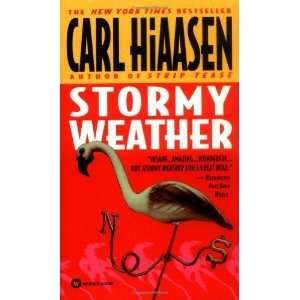    Stormy Weather [Mass Market Paperback] Carl Hiaasen Books