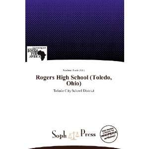  Rogers High School (Toledo, Ohio) (9786138558484) Noelene 