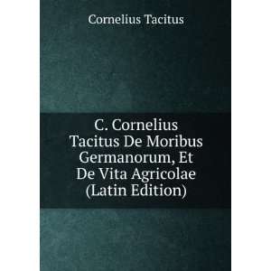   vita Agricolae (Latin Edition) Cornelius Tacitus  Books