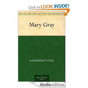 Mary Gray Katharine Tynan  Kindle Store
