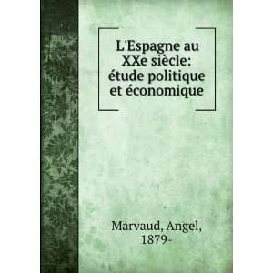   cle Ã©tude politique et Ã©conomique Angel, 1879  Marvaud Books