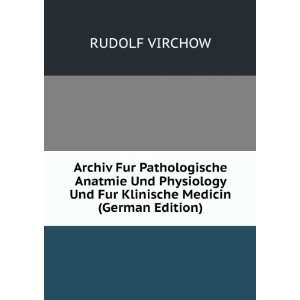   Und Fur Klinische Medicin (German Edition) RUDOLF VIRCHOW Books
