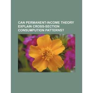  Can permanent income theory explain cross section 
