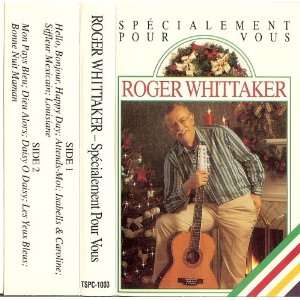  Roger Whittaker   Specialement Pour Vous   Audio Cassette 