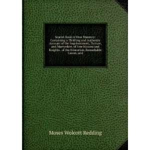   of the Education, Remarkable Career, and Moses Wolcott Redding Books