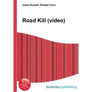  Road Kill (video) Ronald Cohn Jesse Russell Books