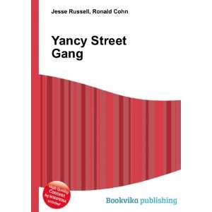  Yancy Street Gang Ronald Cohn Jesse Russell Books