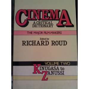  Cinema A Critical Dictionary volume two Richard Roud 