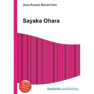  Sayaka Ohara Ronald Cohn Jesse Russell Books