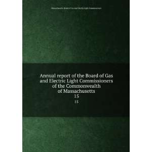  Annual report of the Board of Gas and Electric Light 