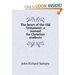   Testament a manual for Christian students John Richard Sampey Books
