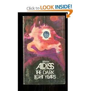 The Dark Light Years Brian W. Aldiss Books