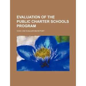  Evaluation of the public charter schools program year one 
