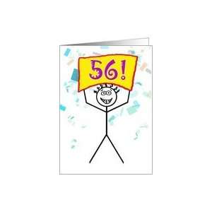  Happy 56th Birthday Stick Figure Holding Sign Card Toys & Games