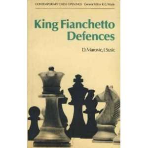  king fianchetto defences Marovic/ Susic Books