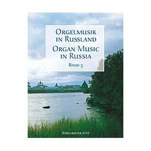  Orgelmusik in Russland. Band 3 (9790006502462) Books