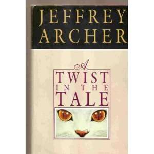    A TWIST IN THE TALE. ISBN0671671480 Jeffrey Archer Books