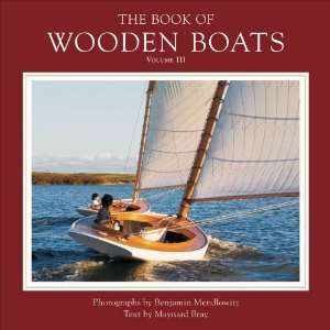  The Book of Wooden Boats (Vol. III) [Hardcover]: Maynard 