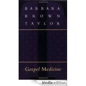 Gospel Medicine Barbara Brown Taylor  Kindle Store