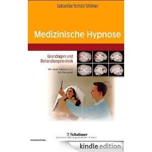Medizinische Hypnose (German Edition) Sebastian Schulz Stübner 