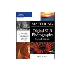  Mastering Digital SLR Photography, Second Edition 