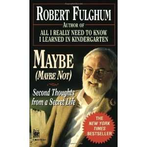   from a Secret Life) [Mass Market Paperback] Robert Fulghum Books