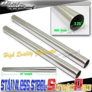 X2 2.25X32 1MM THICK STAINLESS STEEL EXHAUST/DOWN PIPE/TUBING/HEADER 