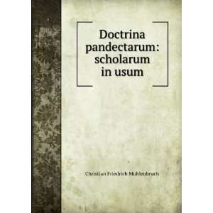  Doctrina Pandectarum Scholarum in Usum (Latin Edition 