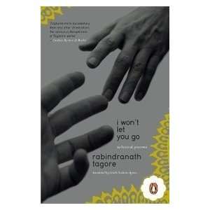   Let You Go Selected Poems [Paperback] Rabindranath Tagore Books