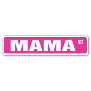  MAMA Street Sign mom mother grandma big family ma Patio 