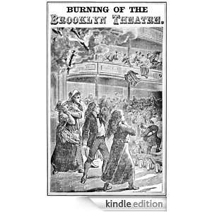BURNING OF THE BROOKLYN THEATRE. Anonymous  Kindle Store