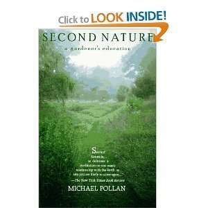   Nature   A Gardeners Education [Hardcover] Michael Pollan Books