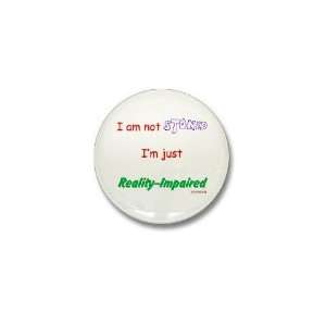  I am not STONED Humor Mini Button by  Patio 