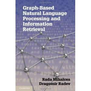  Graph based Natural Language Processing and Information 