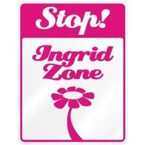    New  Stop  Ingrid Zone  Parking Sign Name