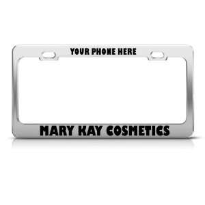  Your Phone Here Mary Kay Cosmetics license plate frame Tag 
