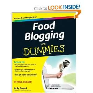  Food Blogging For Dummies [Paperback] Kelly Senyei Books