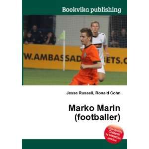  Marko Marin (footballer) Ronald Cohn Jesse Russell Books