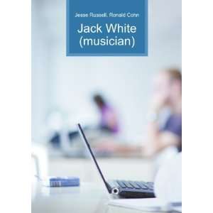  Jack White (musician) Ronald Cohn Jesse Russell Books
