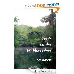 Death on the Withlacoochee Ron Johnson  Kindle Store