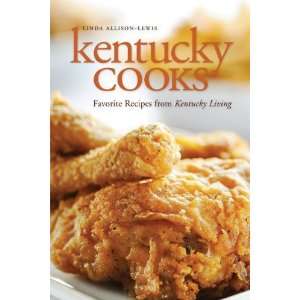  Kentucky Cooks Favorite Recipes from Kentucky Living 