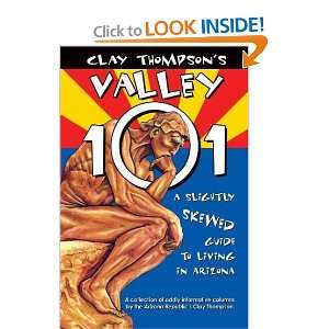   Skewed Guide to Living in Arizona [Paperback] Clay Thompson Books