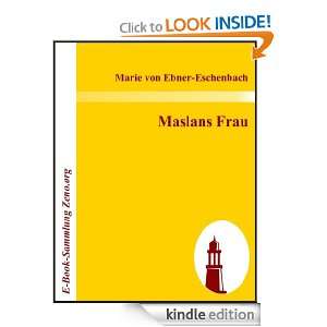 Maslans Frau (German Edition) Marie von Ebner Eschenbach  