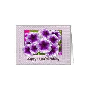  Birthday, 103rd, Purple Petunias Card Toys & Games