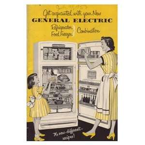 Get Acquainted with Your New General Electric Refrigerator: General 